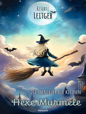 cover image of Die Abenteuer der kleinen Hexe Murmele